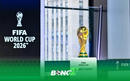 FIFA World Cup 2026 hứa hẹn những thay đổi mang tính lịch sử