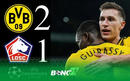 Lille 1-2 Dortmund: Tấm vé tứ kết viết tiếp giấc mơ cho Dortmund
