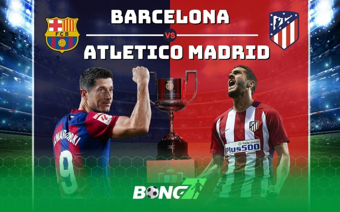Nhận định trận đấu Barca vs Atletico 03h30 ngày 26/2