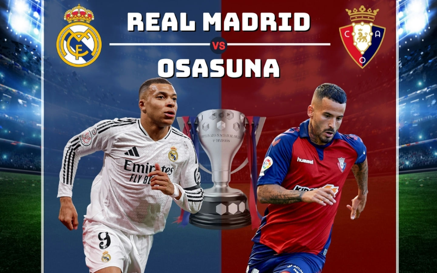 Nhận định Real Madrid vs Osasuna lúc 02h00 ngày 20/8 La Liga