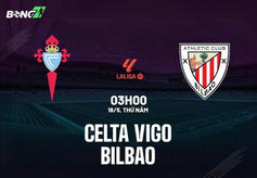 Celta Vigo vs Bilbao sẽ có cuộc chạm mặt tại khuôn khổ vòng 20 La Liga 2024/25