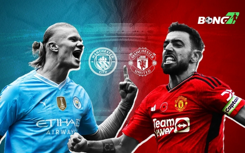 Cơ hội chiến thắng đều mở ra giành cho cả Man City vs MU