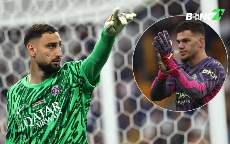 Ederson rời đi và thay thế bằng Donnarumma